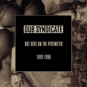 Out Here On The Perimeter 1989-1996 (CD)