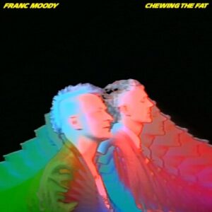 Chewing The Fat (New CD)