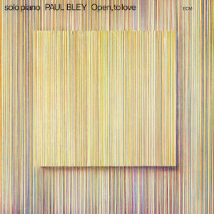 Open To Love (ECM Luminessence Series) (New LP)