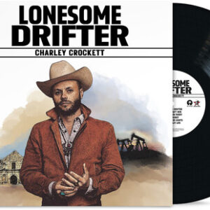 Lonesome Drifter (New LP)