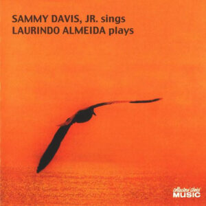 Sammy Davis, Jr. Sings & Laurindo Almeida (CD)