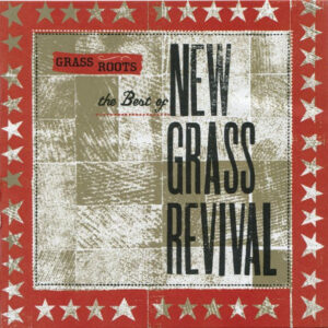 Grass Roots: The Best Of New Grass Revival (CD)