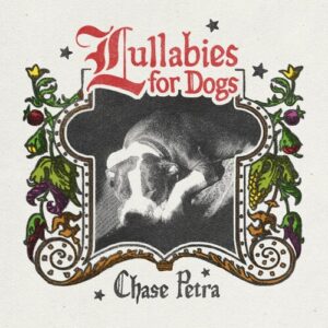 Lullabies for Dogs (New LP)