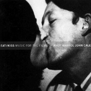 Eat/Kiss Music For The Films Of Andy Warhol (CD)