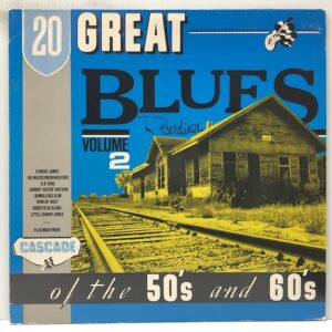 20 Great Blues Recordings of the 50s and 60s Vol 2