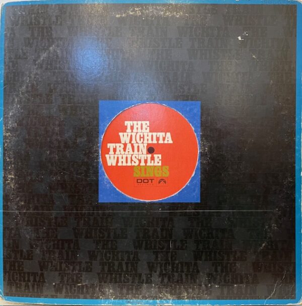Wichita Train Whistle Sings (USED LP)