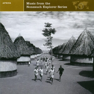 Nonesuch Explorer Series African Music Sampler (CD
