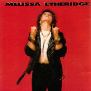 MELISSA ETHERIDGE (CD)
