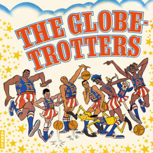 The Globetrotters (New LP)