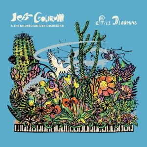 Still Blooming (New LP)