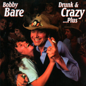 Drunk And Crazy...Plus (CD)