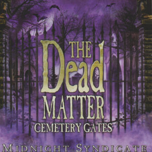 The Dead Matter: Cemetery Gates (CD)