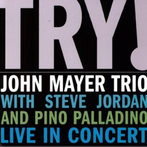 Try: Live in Concert (New LP)