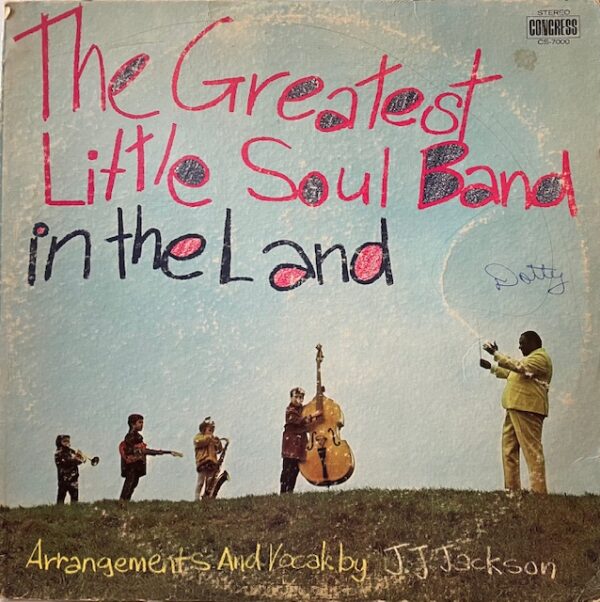 Greatest Little Soul Band In The Land