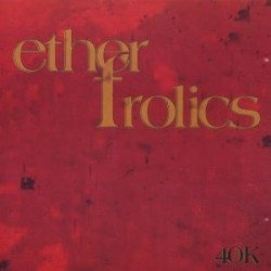 Ether Frolics (CD)