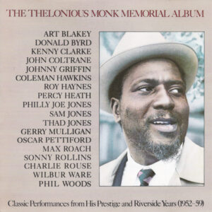 THELONIOUS MONK MEMORIAL