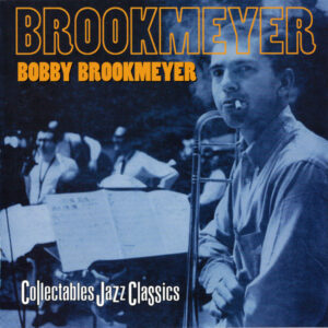 Bobby Brookmeyer (CD)