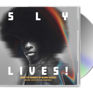Sly Lives! (AKA The Burden of Black Genius) (CD)