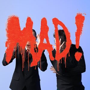 MAD! (New LP)