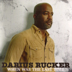 WHEN WAS THE LAST TIME (CD)