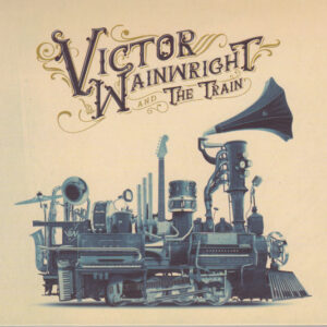 VICTOR WAINWRIGHT & THE TRAIN (CD)