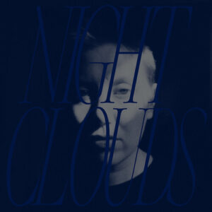 Nightclouds (New LP)