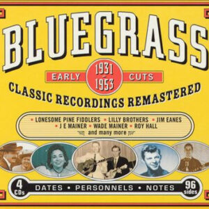 BLUEGRASS EARLY CUTS 1931-53