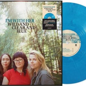 Wild And Clear And Blue (New LP)