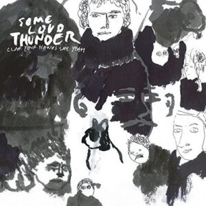 Some Loud Thunder (10th Anniversary Edition) (CD)