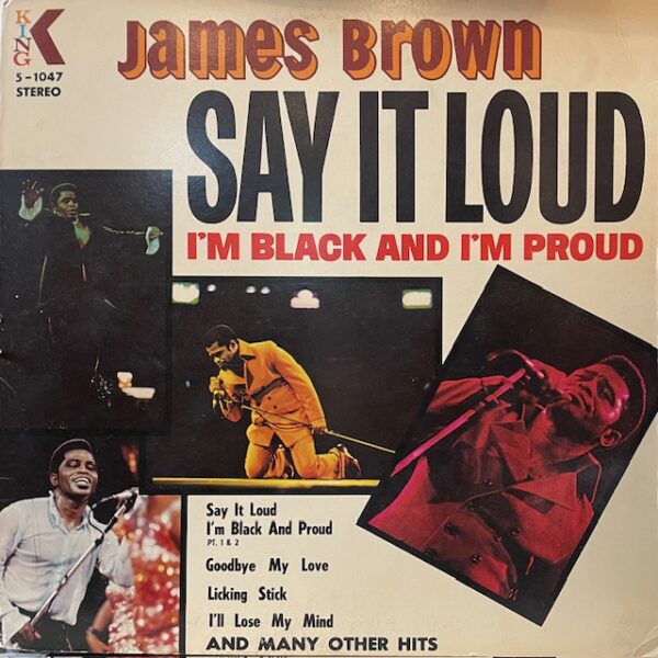 Say It Loud Im Black and Im Proud (USED LP)