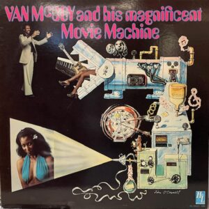 Van Mccoy And His Magnificent Movie Machine