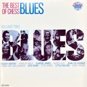 The Best Of Chess Blues Volume Two (CD)