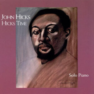 HICKS TIME-SOLO PIANO (CD)