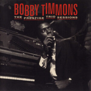 Prestige Trio Sessions (CD)