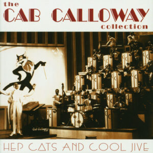 Collection Hep Cats And Cool Jive (CD)