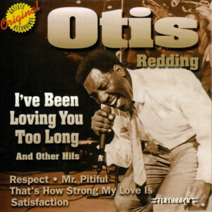 I've Been Loving You Too Long And Other Hits (CD)