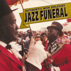 Authentic New Orleans Jazz Funeral (CD)