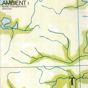 Ambient 1 / Music for Airports