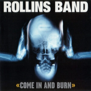 COME IN AND BURN
