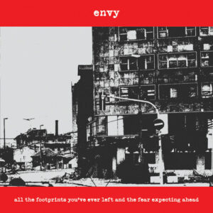 All the Footprints You'Ve Ever Left and the Fear E