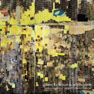 Steve Lehman & Sélébéyone (CD)