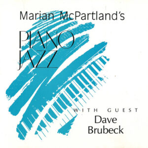 MARIAN MCPARTLAND'S PIANO JAZZ (CD)