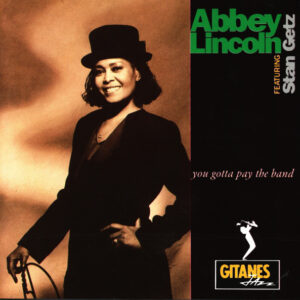 YOU GOTTA PAY THE BAND (CD)