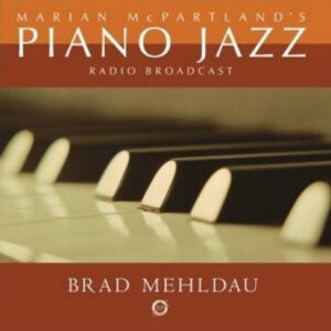 MARIAN MCPARTLAND'S PIANO JAZZ (CD)