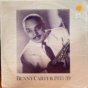 Benny Carter 1933/39
