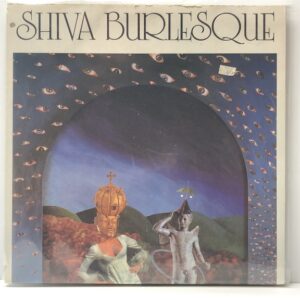 Shiva Burlesque (USED LP)