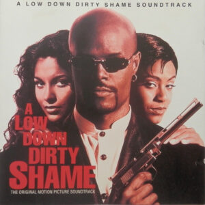 A Low Down Dirty Shame (Original Soundtrack) (CD)