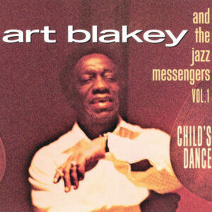VOL 1.-CHILD'S DANCE (CD)