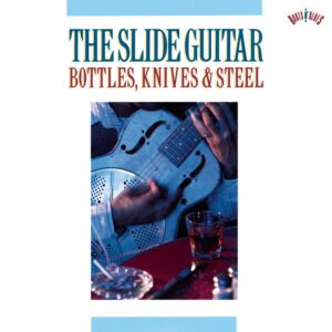 SLIDE GUITAR BOTTLES KNIVES & STEEL (CD)