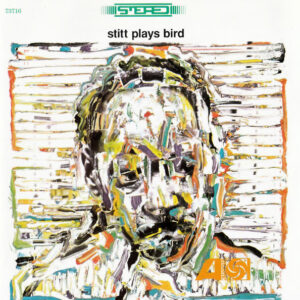 STITT PLAYS BIRD (CD)